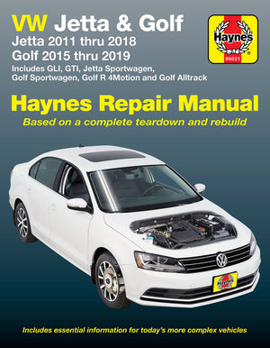 VW Jetta and Golf Haynes Repair Manual: Jetta 2011 thru 2018 * Golf 215 thru 2019 * Includes GLI, GTI, Jetta Sportwagen, Golf Sp