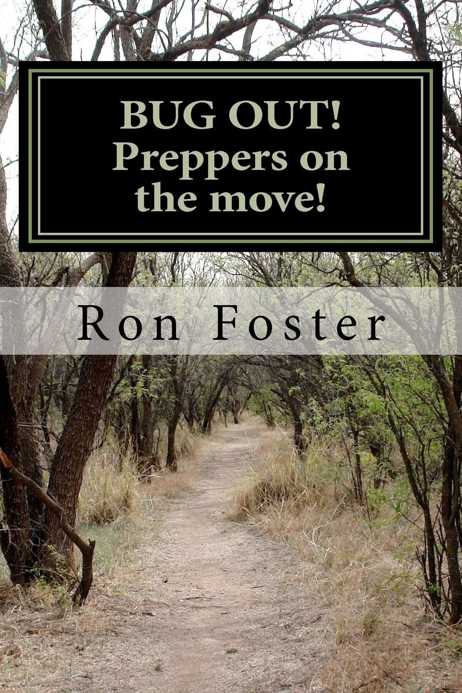 BUG OUT! Preppers on the move!: Bug out to live and eat after EMP. (Preppers Trilogy),Used