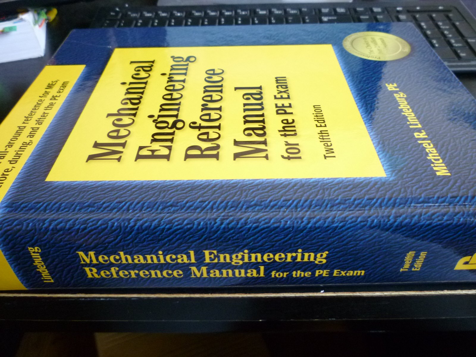 Mechanical Engineering Reference Manual for the PE Exam, 12th Edition,Used