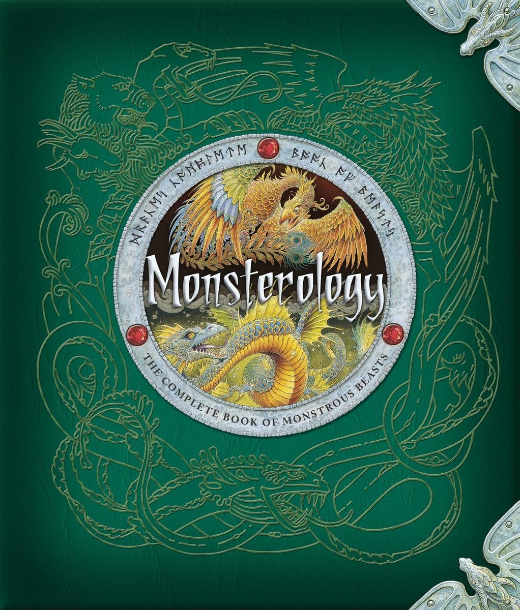 Monsterology: The Complete Book of Monstrous Beasts,New