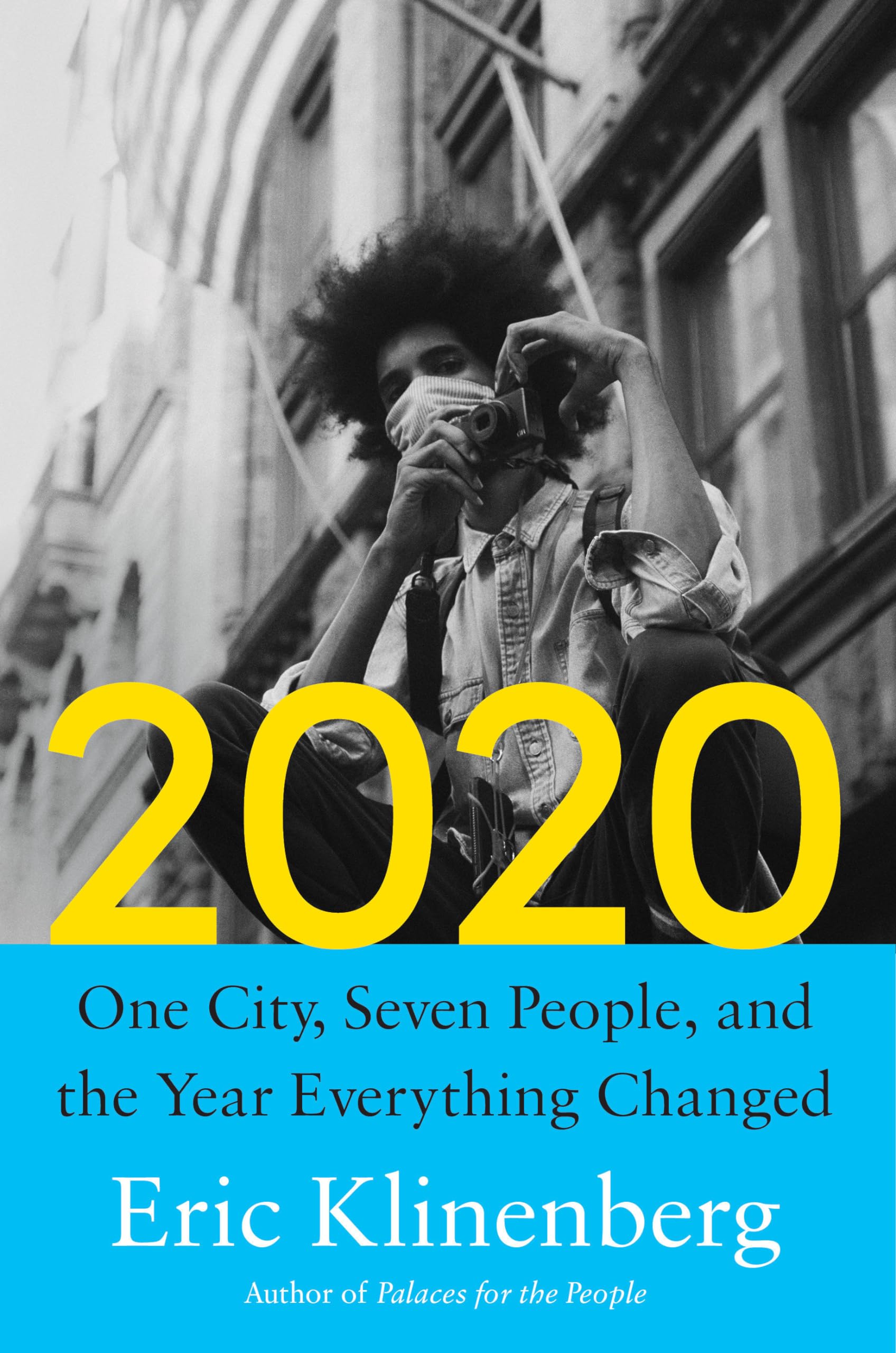 2020: One City, Seven People, And The Year Everything Changed,Used