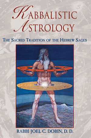 Kabbalistic Astrology: The Sacred Tradition of the Hebrew Sages,Used