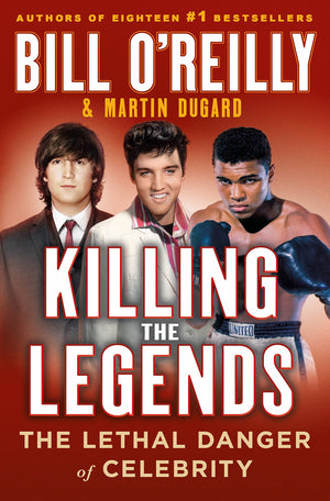Killing The Legends: The Lethal Danger Of Celebrity
