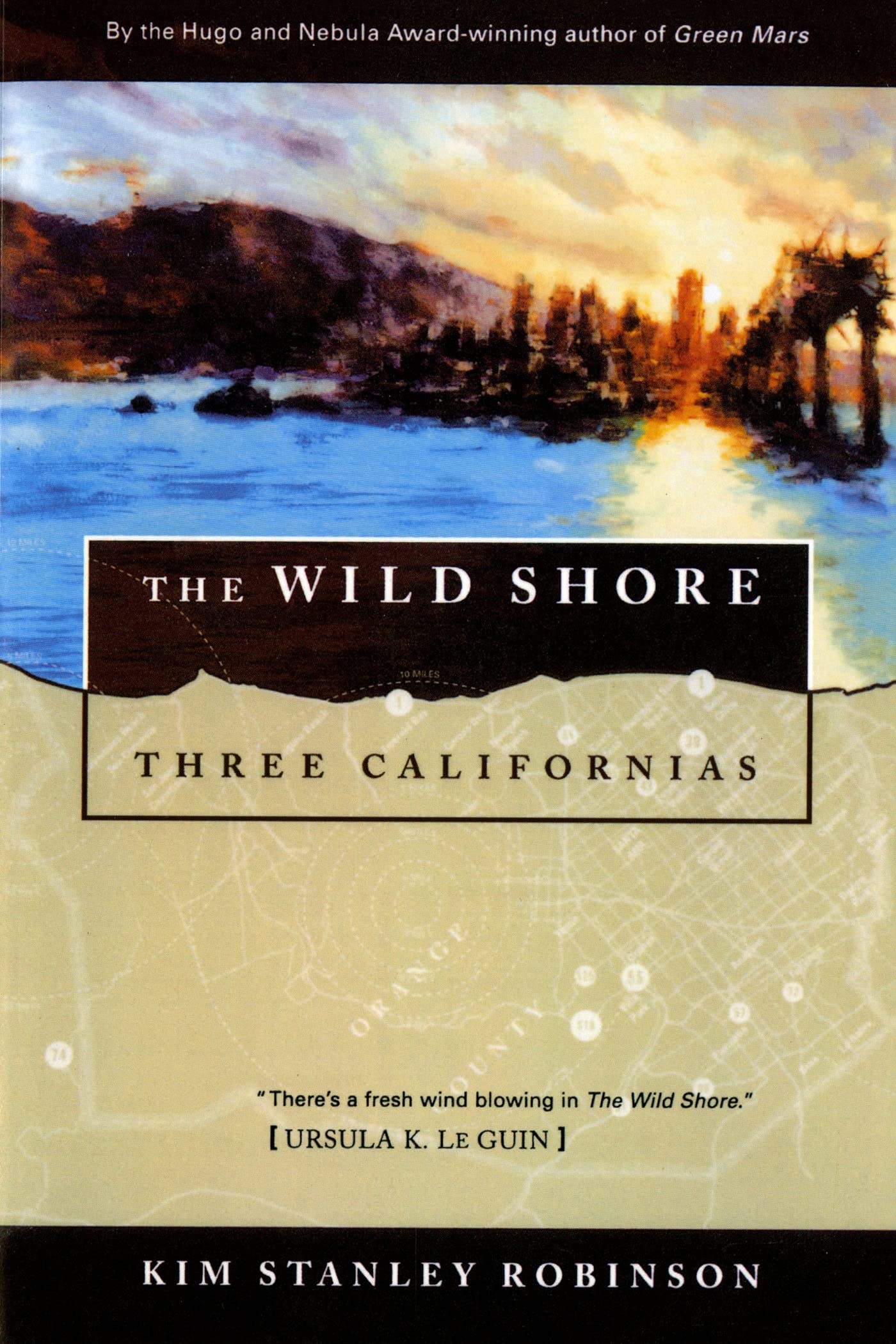 The Wild Shore: Three Californias (Three Californias, 1),Used