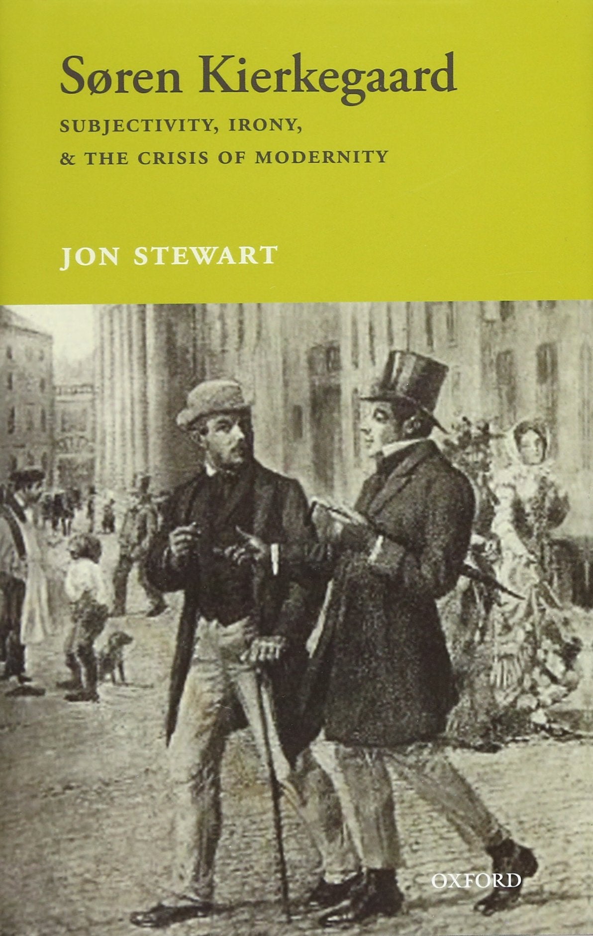 Sren Kierkegaard: Subjectivity, Irony, & the Crisis of Modernity,Used