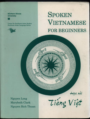 Spoken Vietnamese for Beginners (Book + CD) (Southeast Asian Language Series),Used