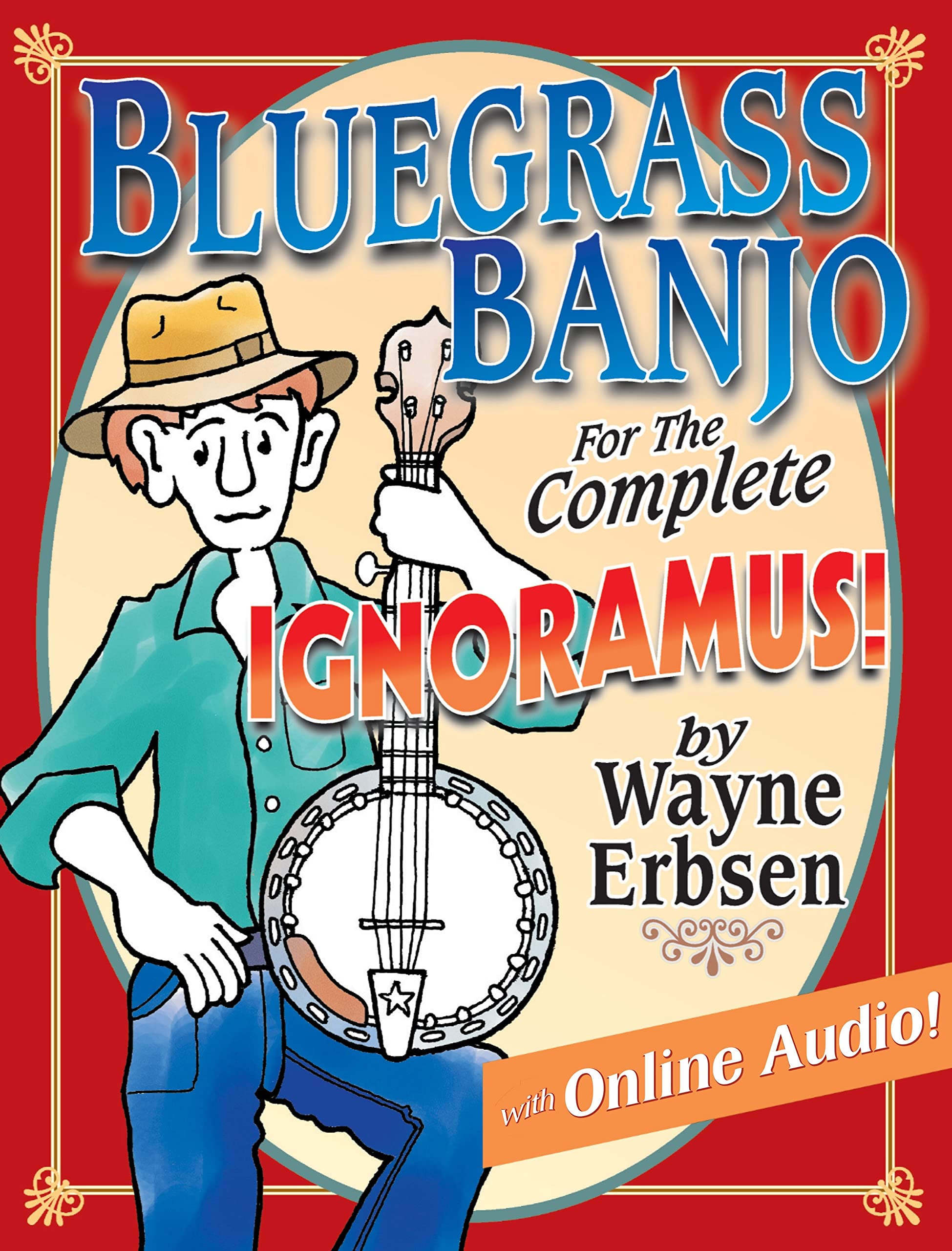Bluegrass Banjo for the Complete Ignoramus (Book + Online Audio),Used