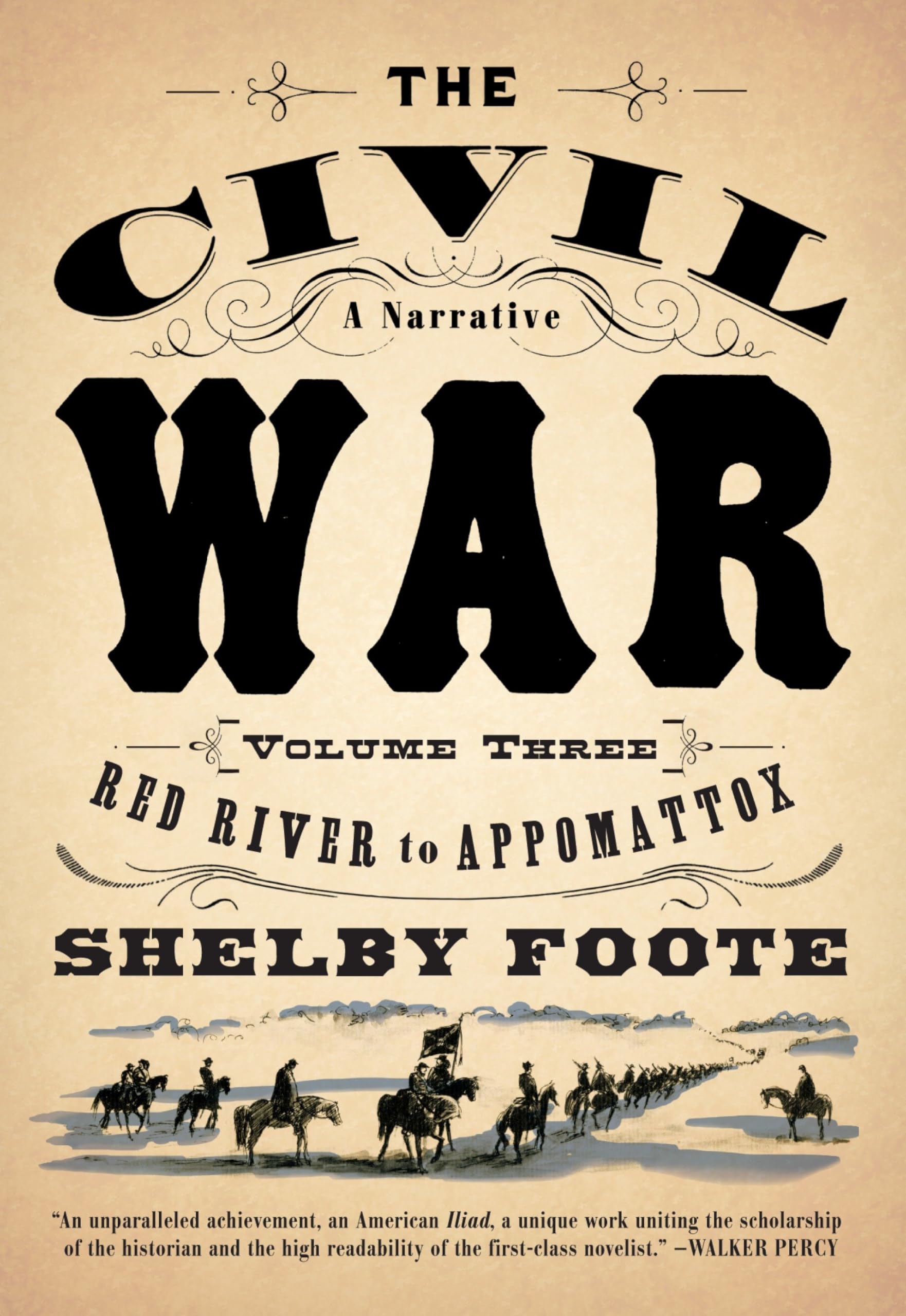 The Civil War: A Narrative: Volume 3: Red River To Appomattox (Vintage Civil War Library),New