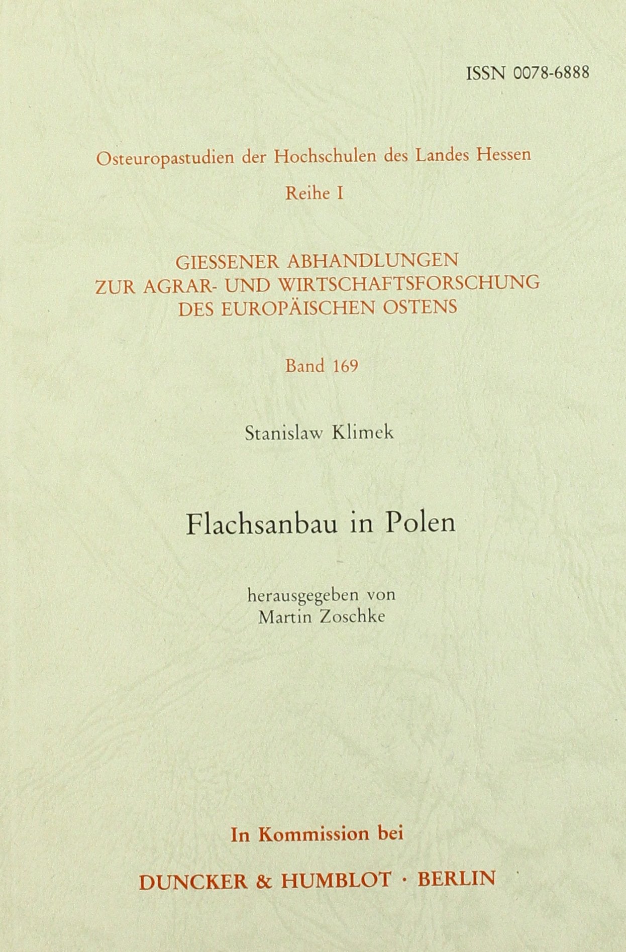 Flachsanbau in Polen: Hrsg. Von Martin Zoschke (Osteuropastudien Der Hochschulen Des Landes Hessen) (German Edition),Used