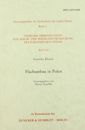 Flachsanbau in Polen: Hrsg. Von Martin Zoschke (Osteuropastudien Der Hochschulen Des Landes Hessen) (German Edition),Used