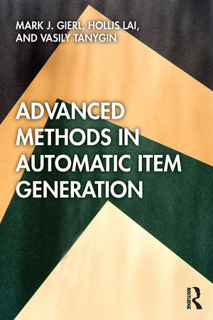Advanced Methods in Automatic Item Generation,Used