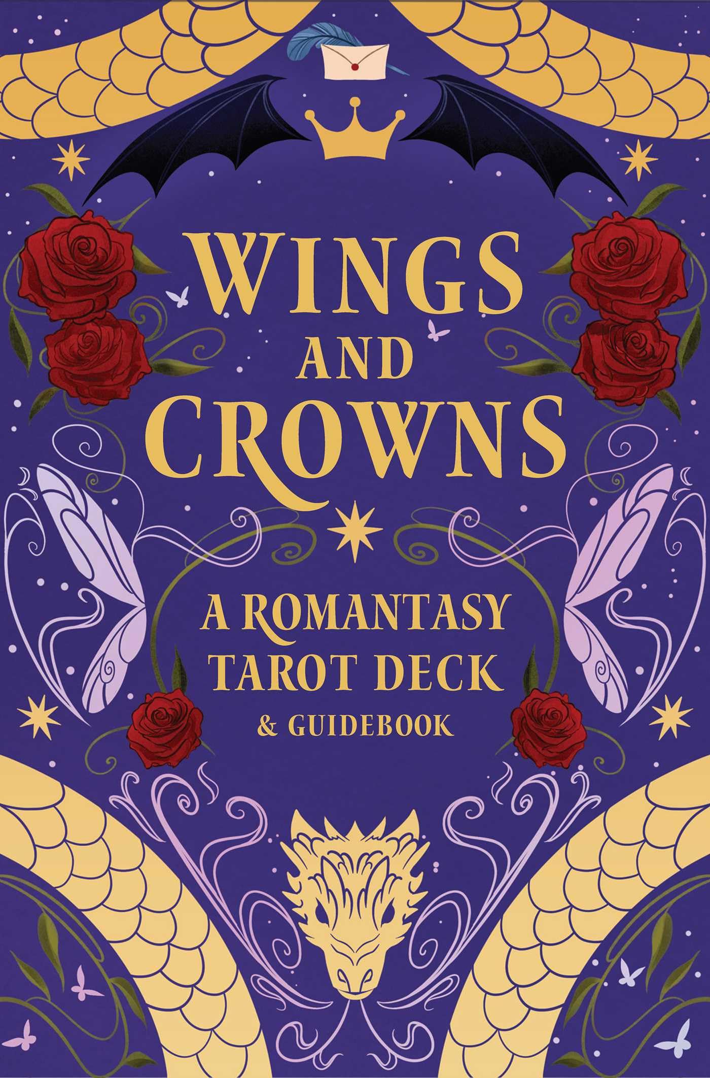 Wings And Crowns: A Romantasy Tarot Deck And Guidebook
