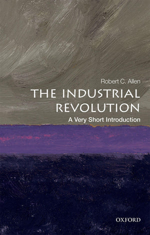 The Industrial Revolution: A Very Short Introduction (Very Short Introductions),Used