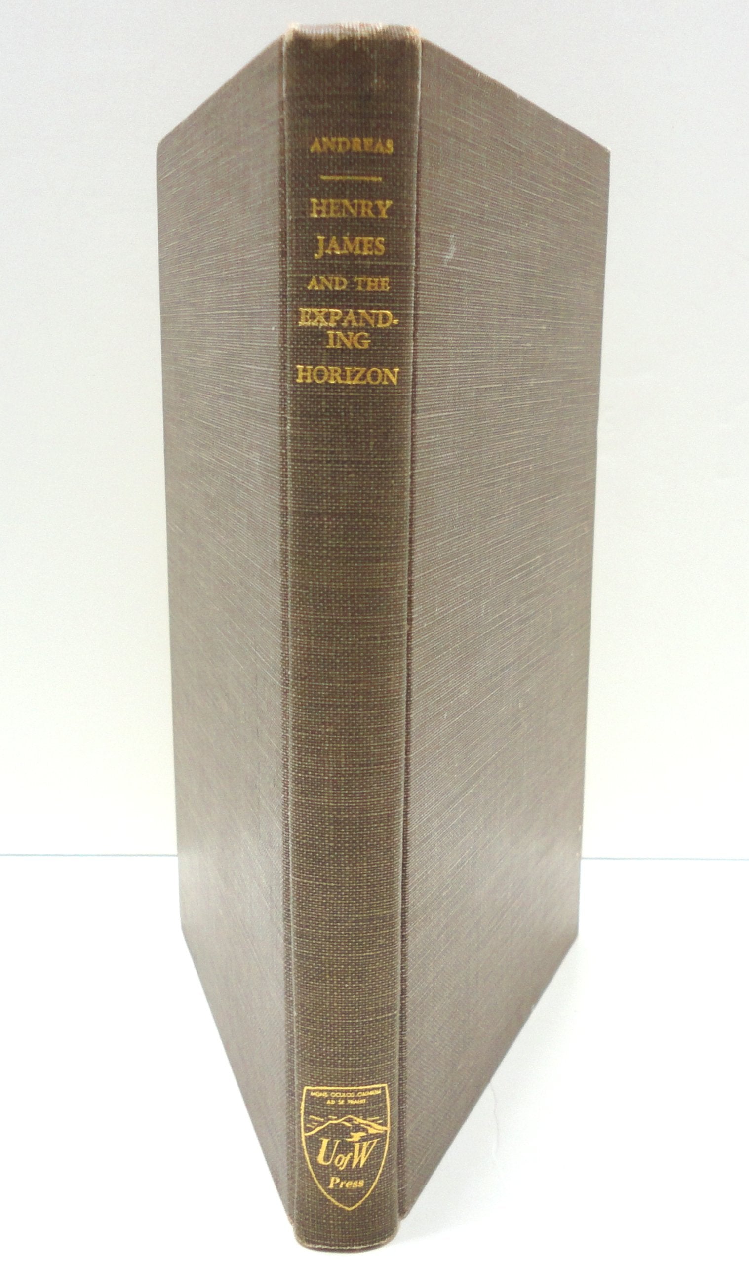 Henry James and the Expanding Horizon: A Study of the Meaning and Basic Themes of James's Fiction,Used