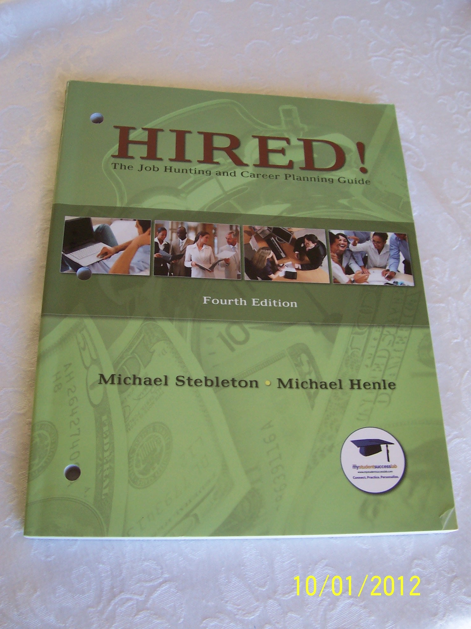 Hired! The Job Hunting and Career Planning Guide,Used
