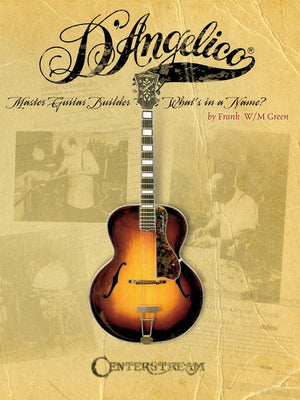 Master Guitar Builder John D'Angelico  What'S In A Name,Used