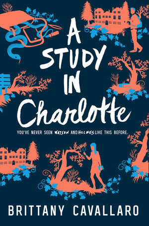 A Study In Charlotte (Charlotte Holmes Novel, 1)-used