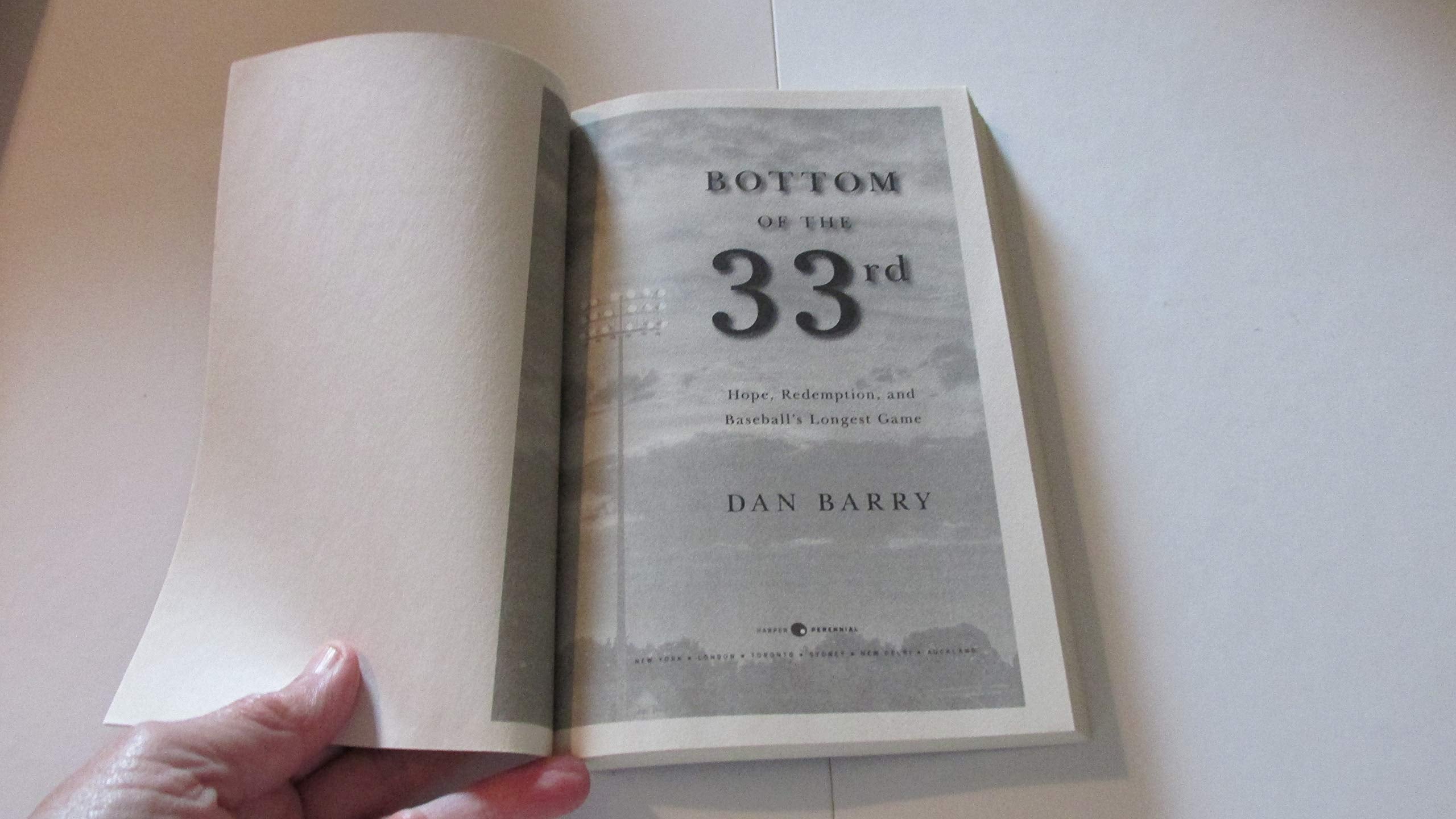 Bottom Of The 33Rd: Hope, Redemption, And Baseball'S Longest Game