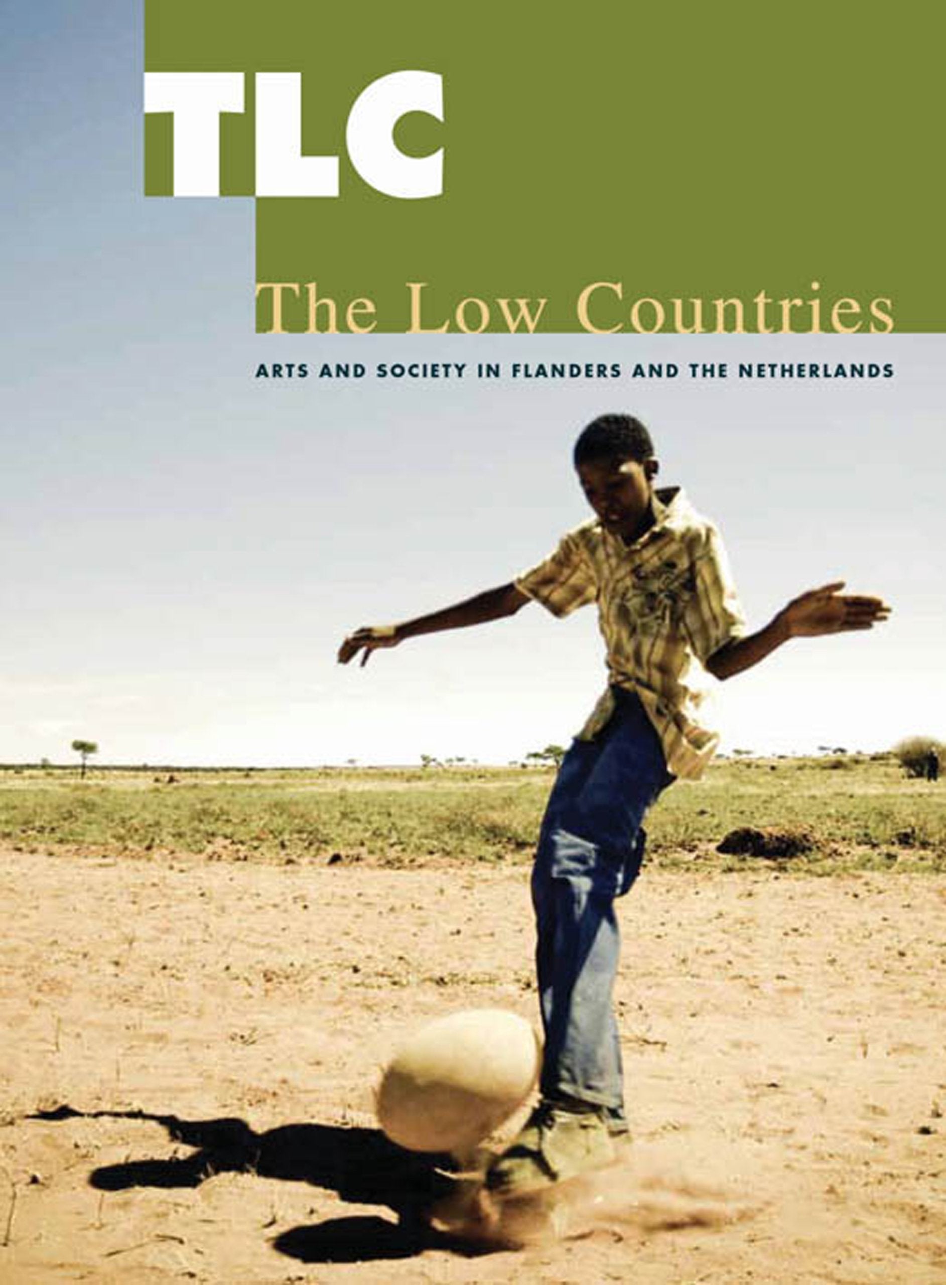 The Low Countries 18: Arts and Society in Flanders and the Netherlands,Used