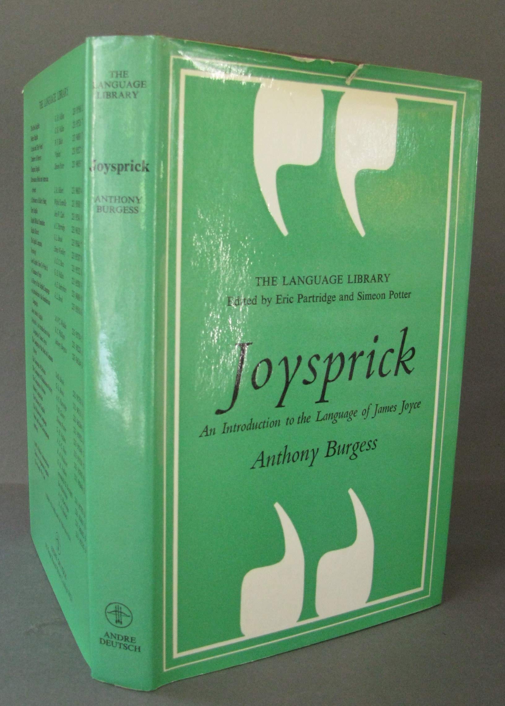 Joysprick: An introduction to the language of James Joyce (The Language library),Used