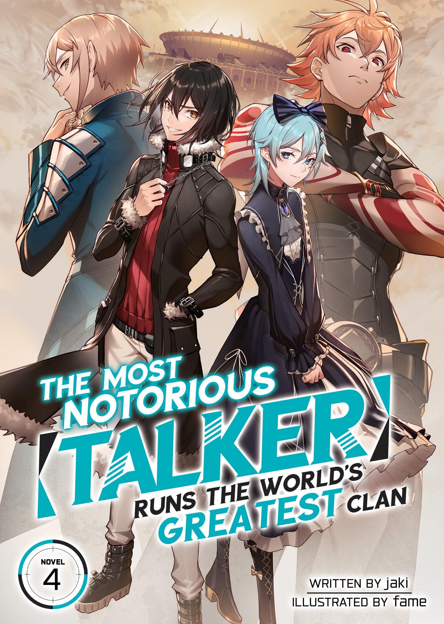 The Most Notorious Talker Runs The Worlds Greatest Clan (Light Novel) Vol. 4,Used