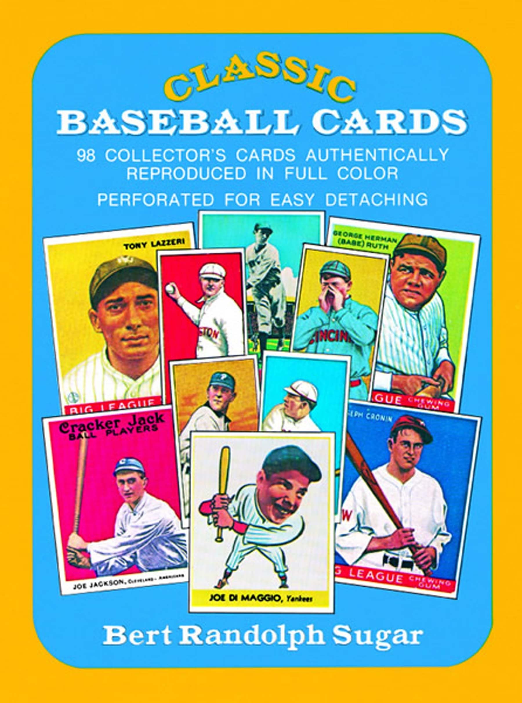 Classic Baseball Cards: 98 Collector's Cards Authentically Reproduced in Full Color,Used