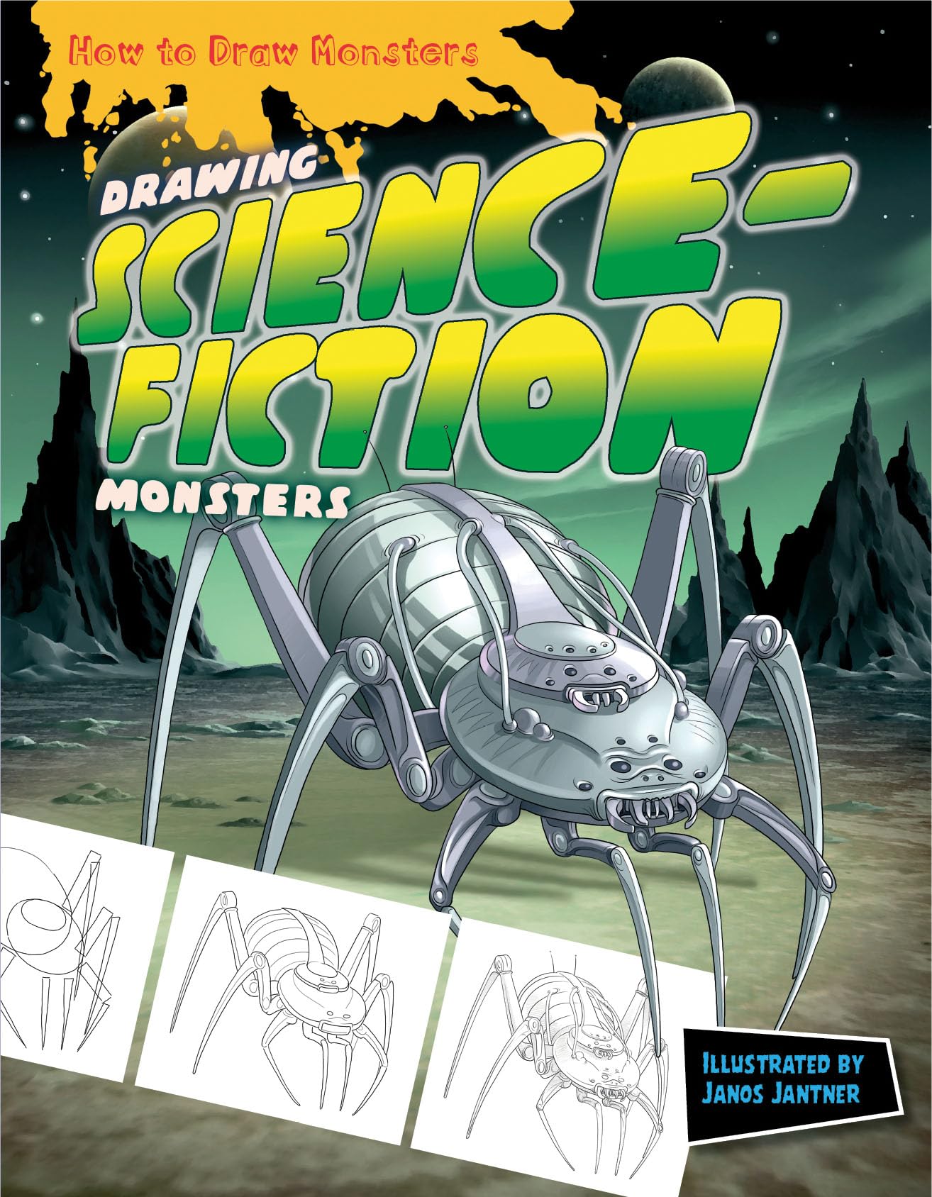 Drawing Sciencefiction Monsters (How To Draw Monsters),Used