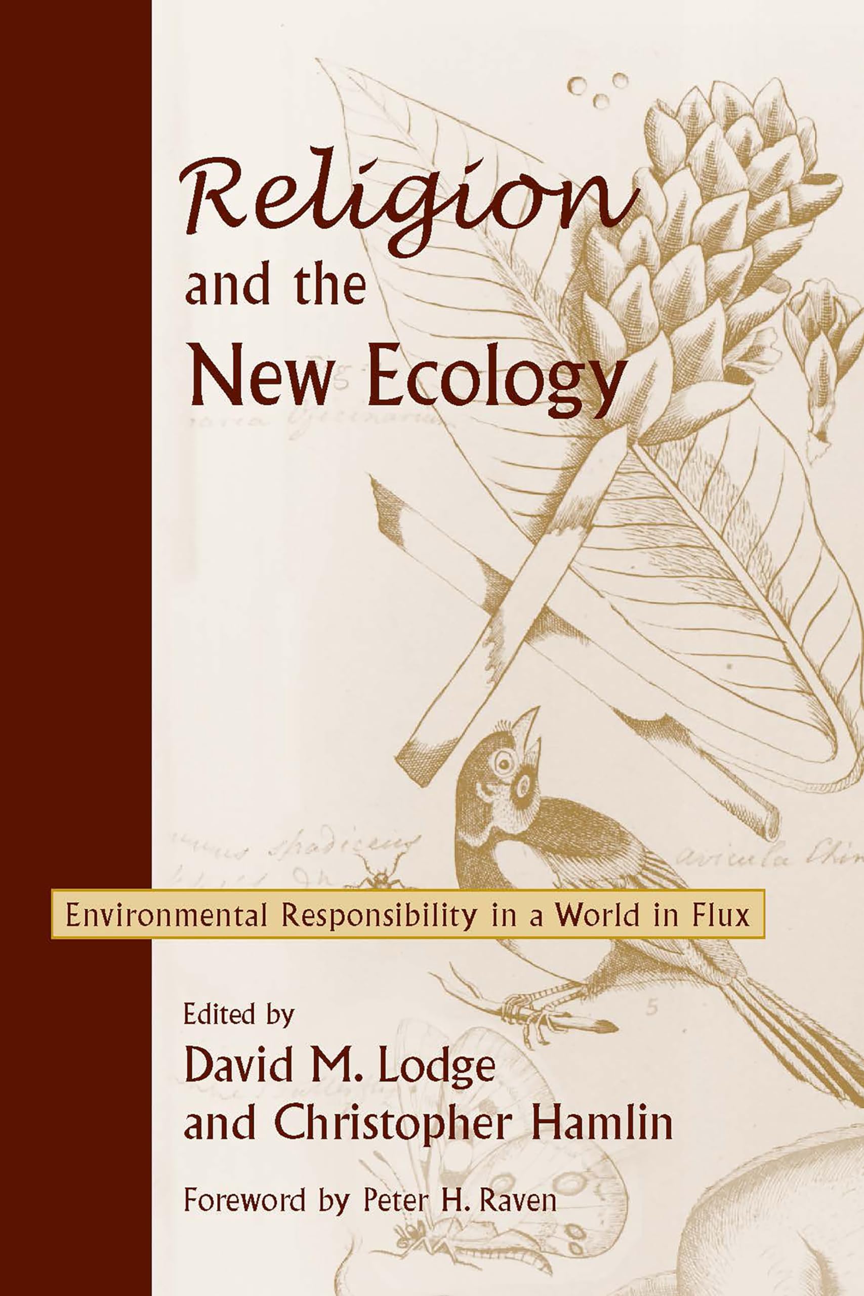 Religion and the New Ecology: Environmental Responsibility in a World in Flux,New