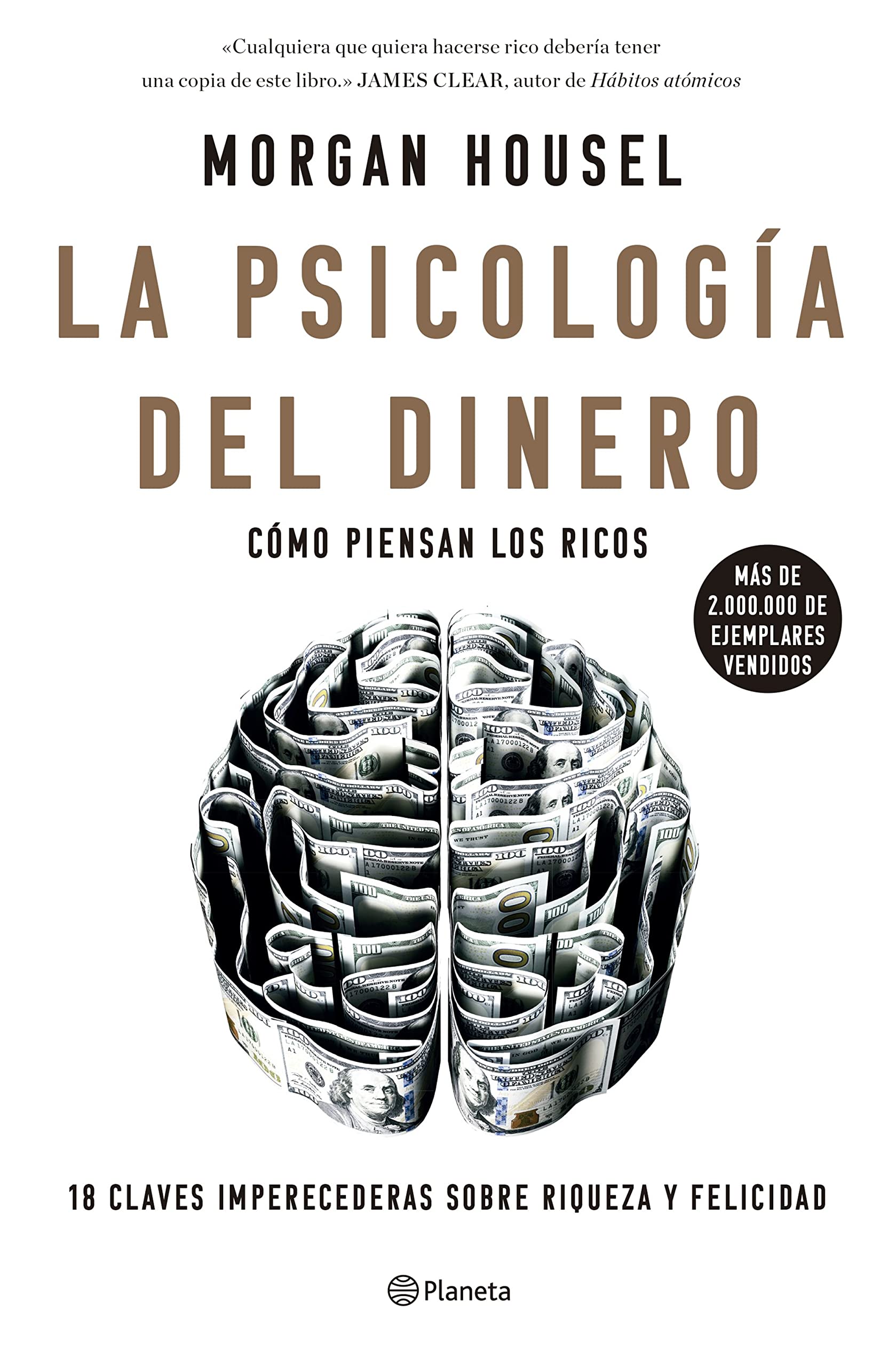 La Psicologa Del Dinero: Cmo Piensan Los Ricos: 18 Claves Imperecederas Sobre Riqueza Y Felicidad
