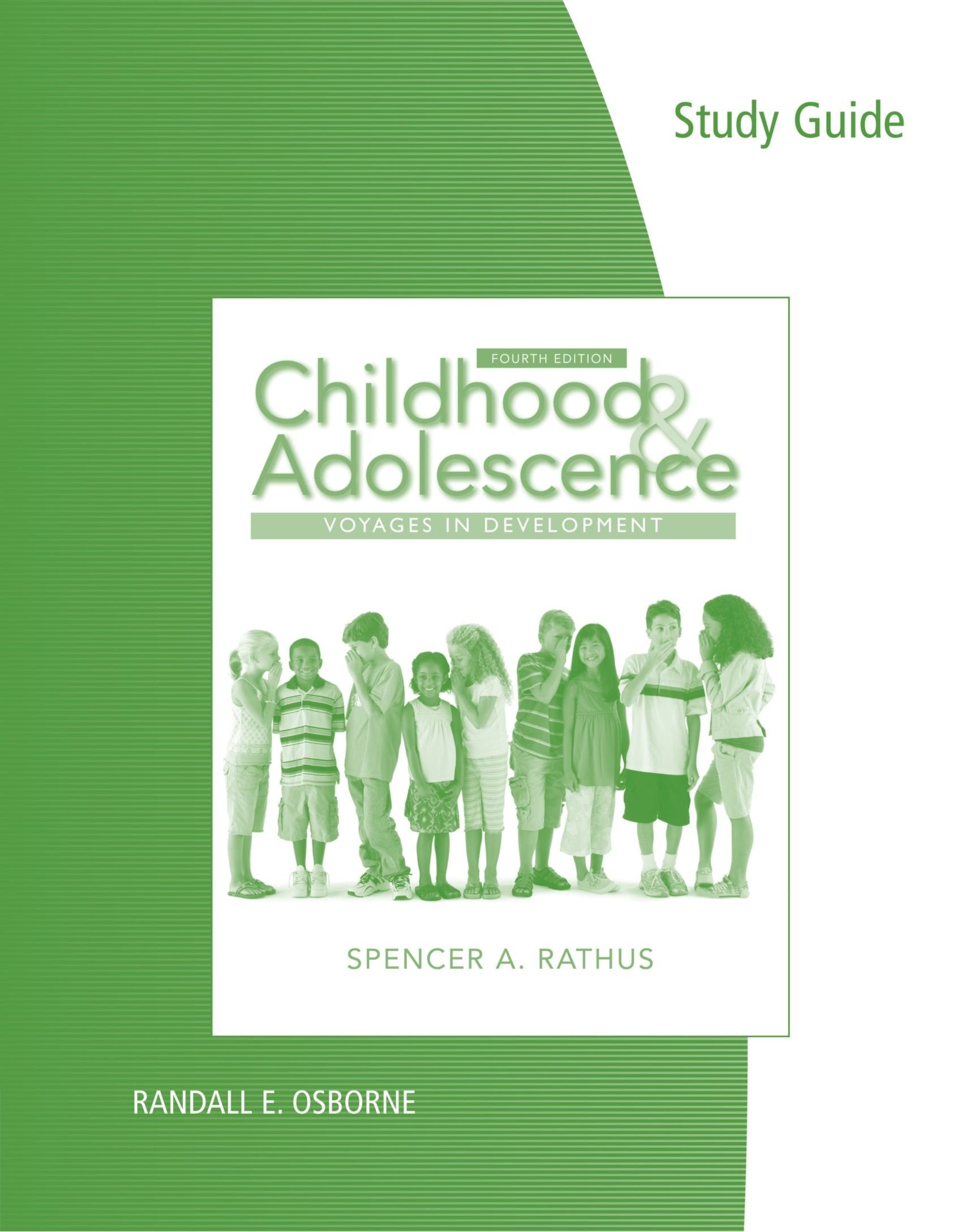 Study Guide for Rathus' Childhood and Adolescence: Voyages in Development, 4th,Used