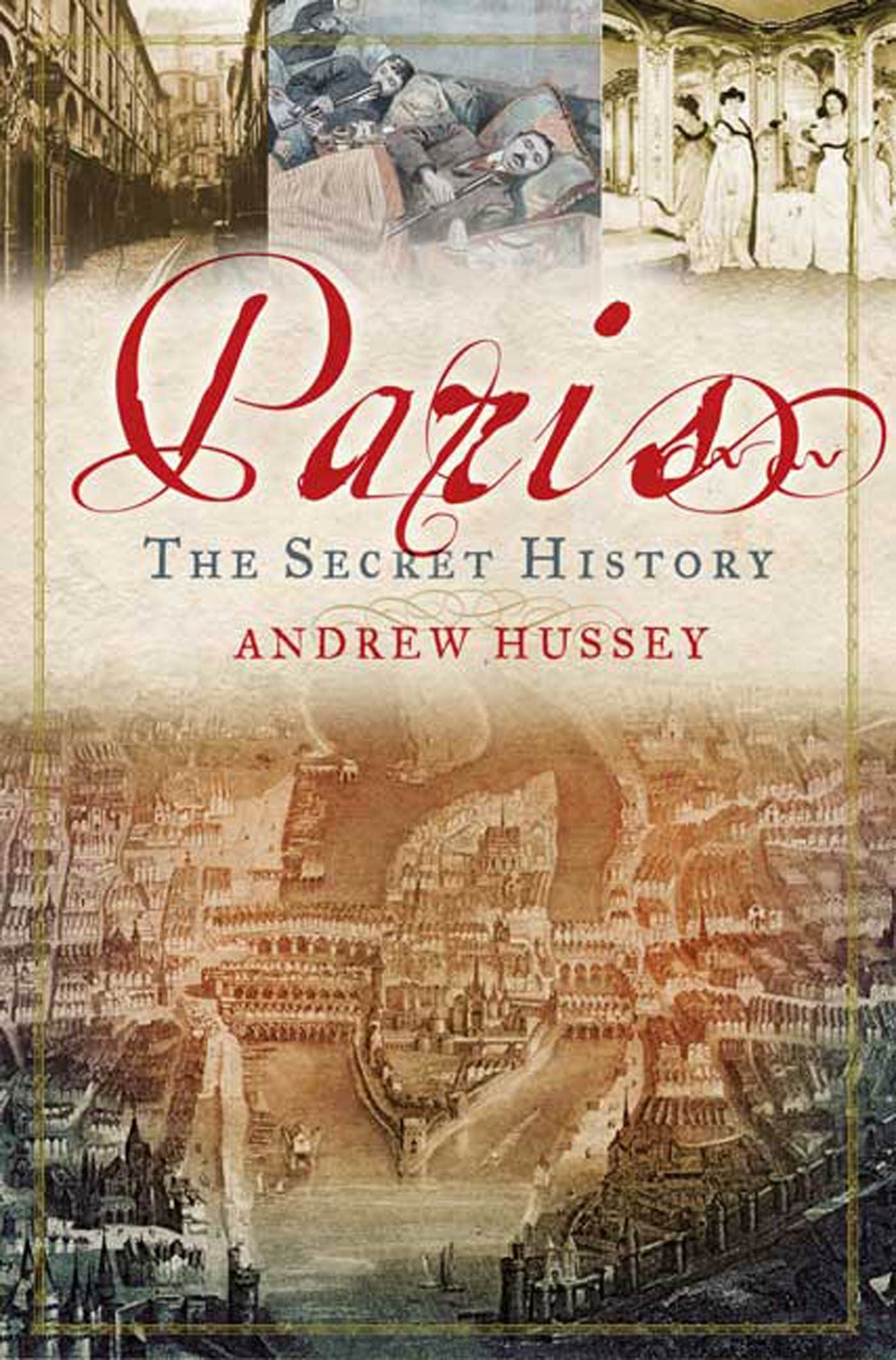 Paris: The Secret History,Used
