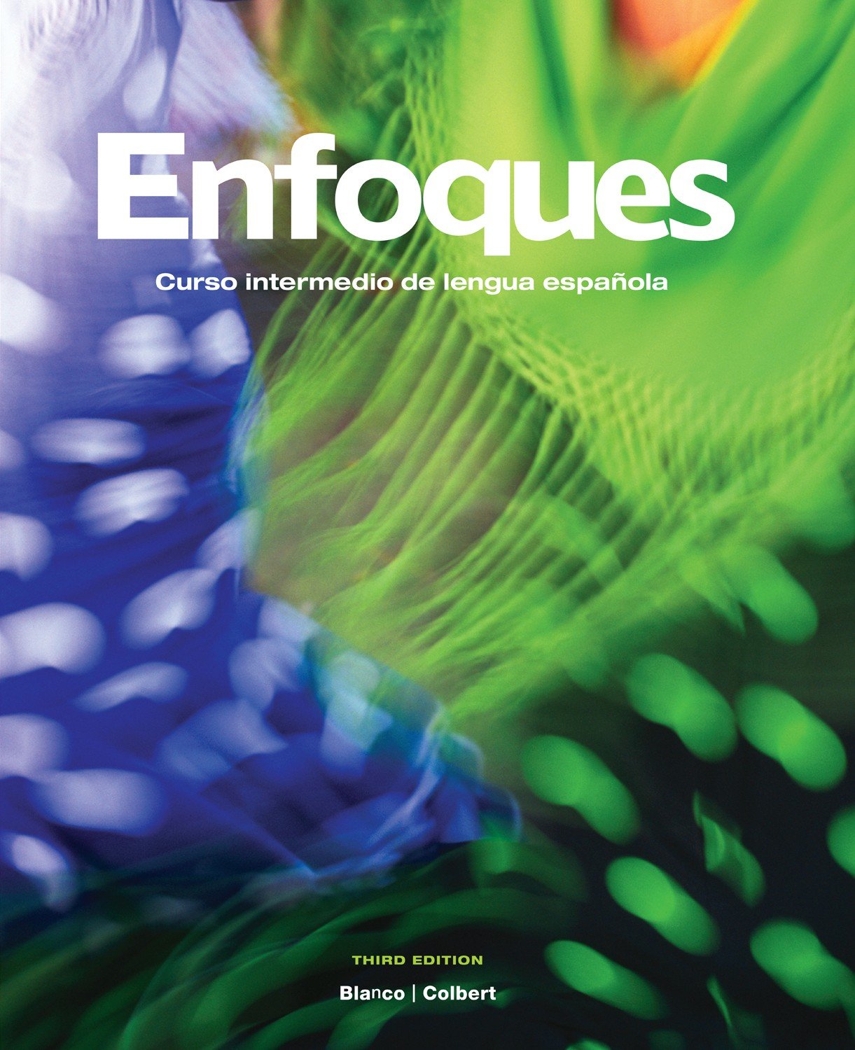Enfoques: Curso Intermedio de Lengua Espanola, 3rd Edition (Spanish Edition),New