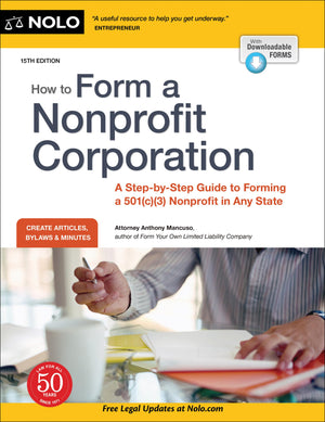 How to Form a Nonprofit Corporation (National Edition): A StepbyStep Guide to Forming a 501(c)(3) Nonprofit in Any State (How ,Used