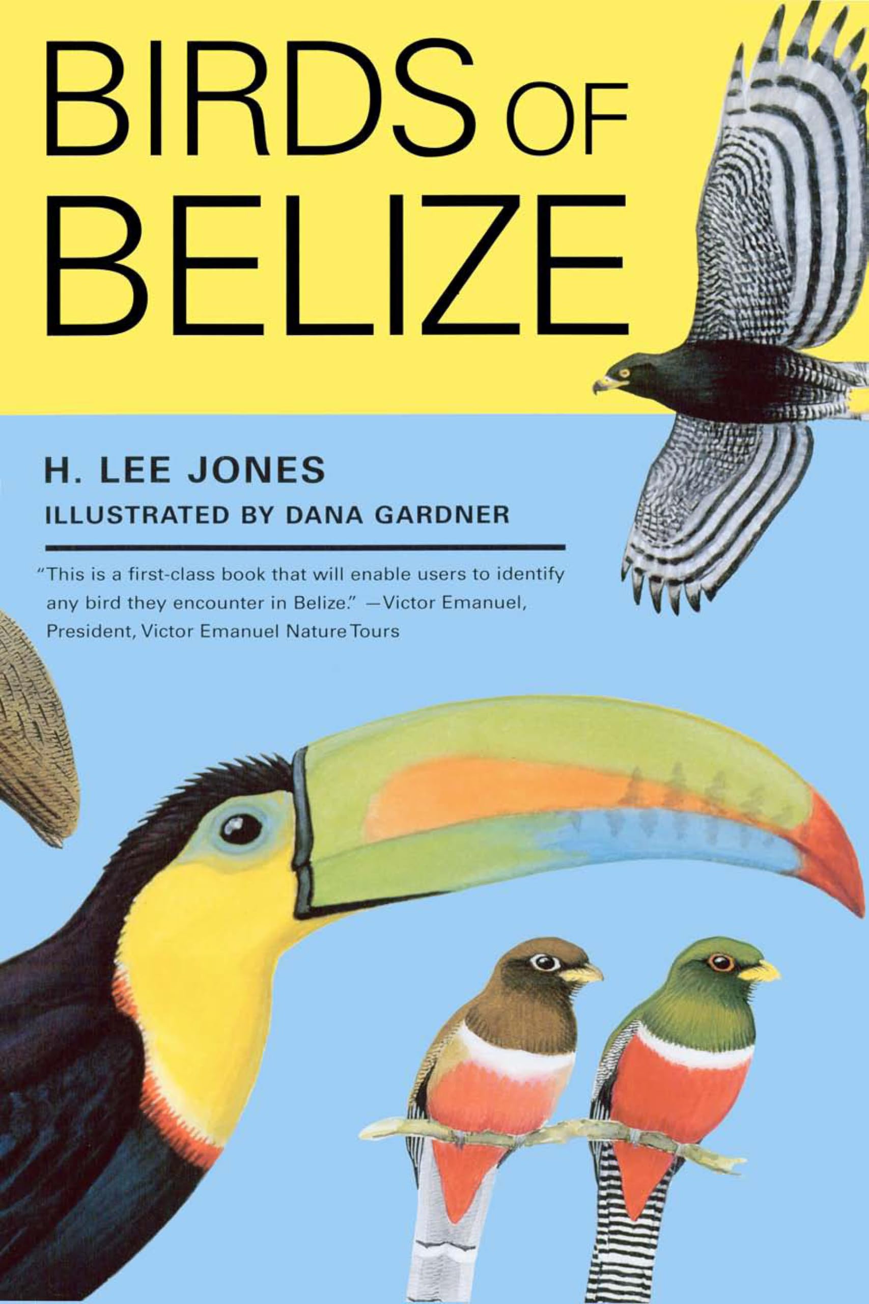 Birds Of Belize (Corrie Herring Hooks Series)