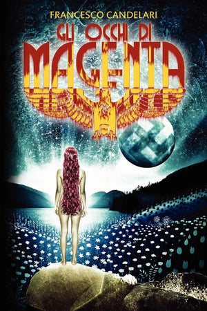 Gli Occhi Di Magenta (Italian Edition),New