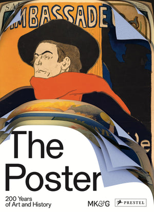 The Poster: 200 Years Of Art And History