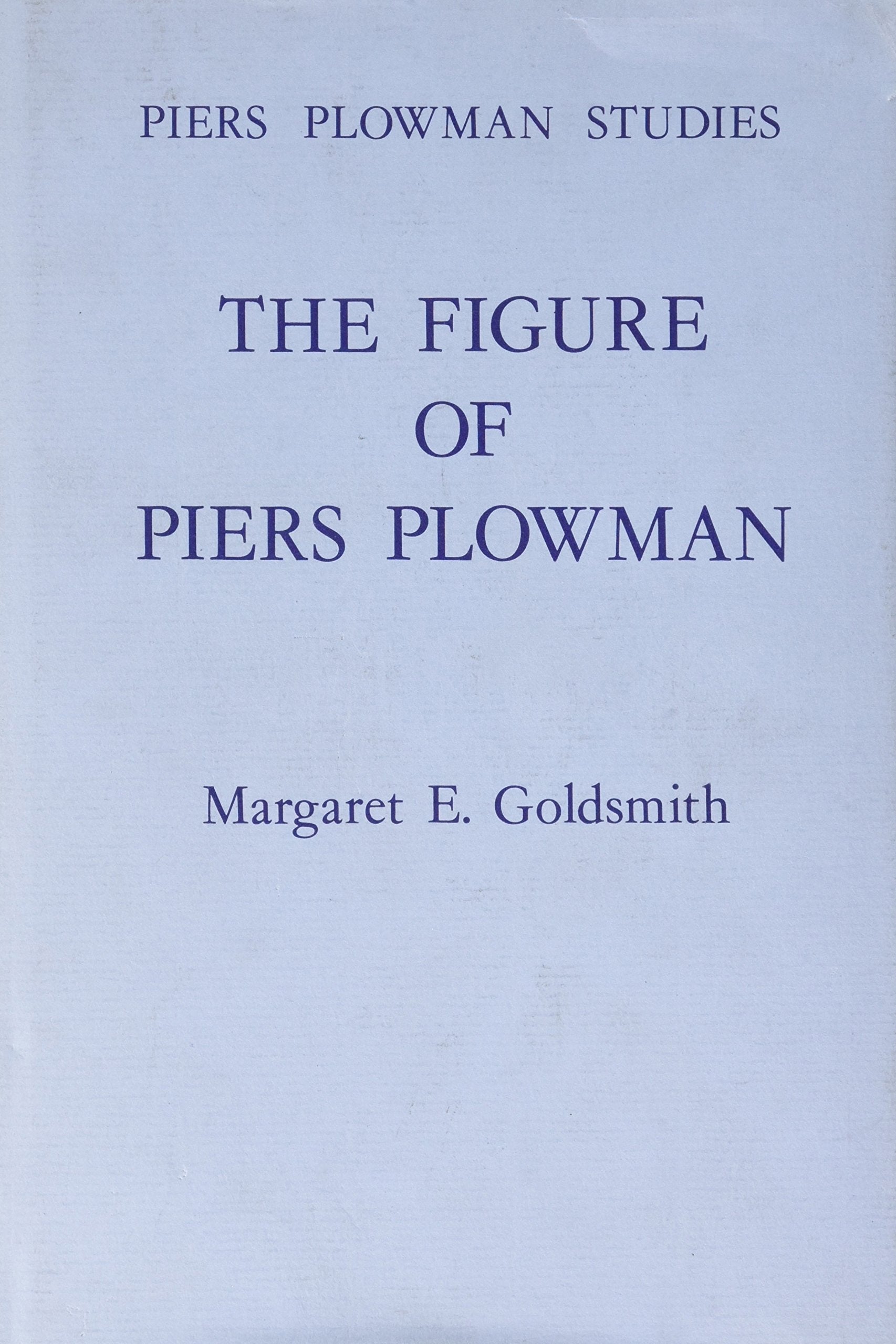 The Figure of Piers Plowman: The Image on the Coin (Piers Plowman Studies) (Volume 2),Used