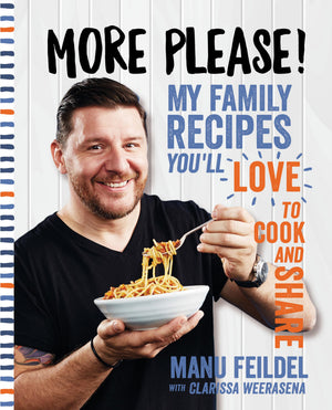 More Please: My family recipes youll love to cook and share