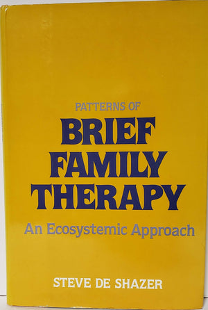 Patterns of Brief Family Therapy: An Ecosystemic Approach,New