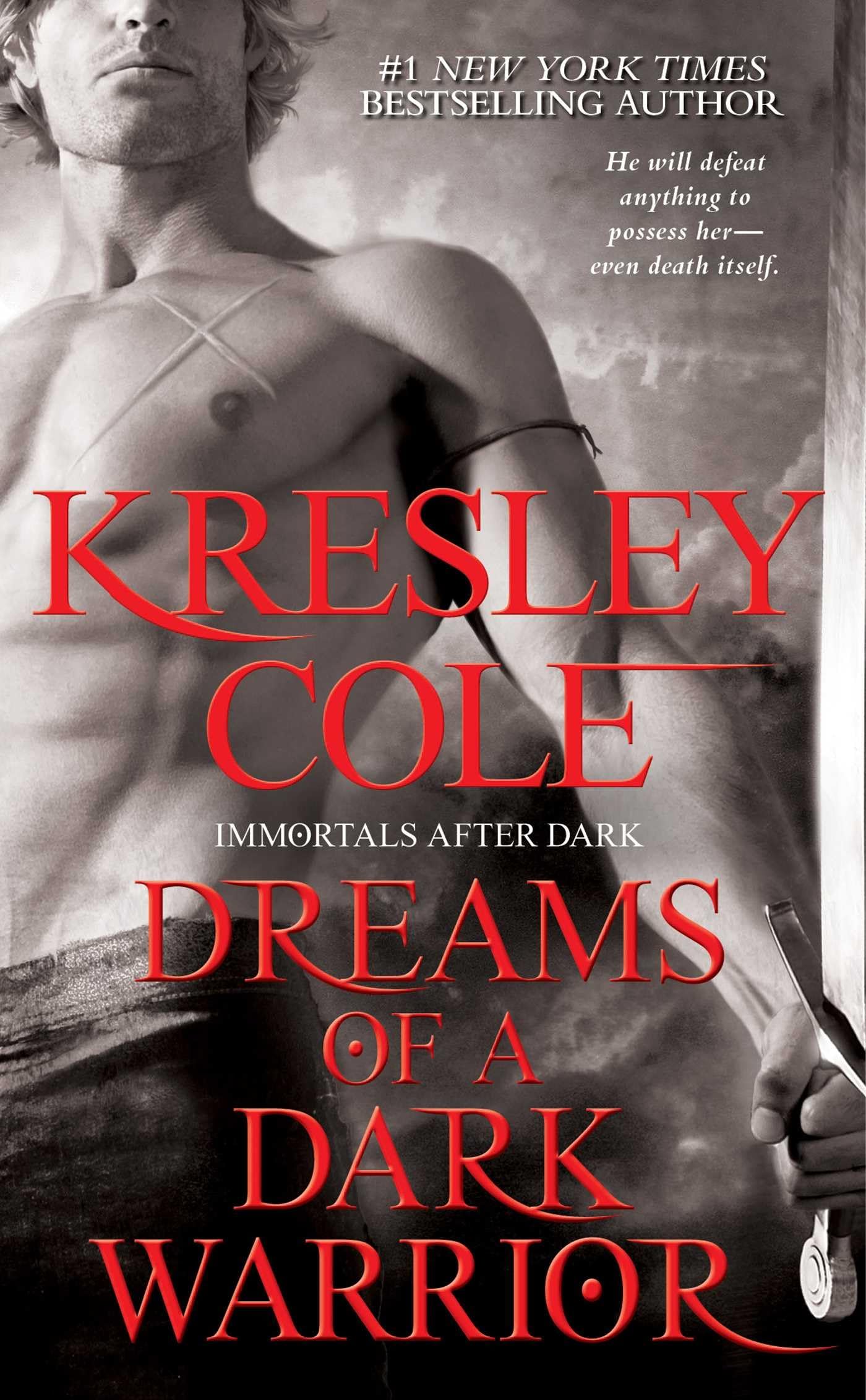 Dreams Of A Dark Warrior (Immortals After Dark Series, Book 9)