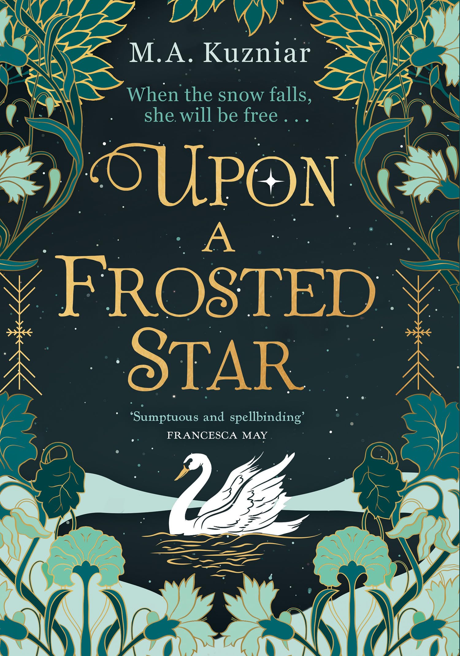 Upon A Frosted Star: A Spellbinding Fairy Tale Reimagining Of Swan Lake From The Bestselling Author Of Midnight In Everwood To C,New