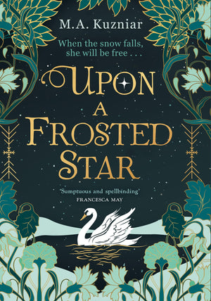 Upon A Frosted Star: A Spellbinding Fairy Tale Reimagining Of Swan Lake From The Bestselling Author Of Midnight In Everwood To C,New