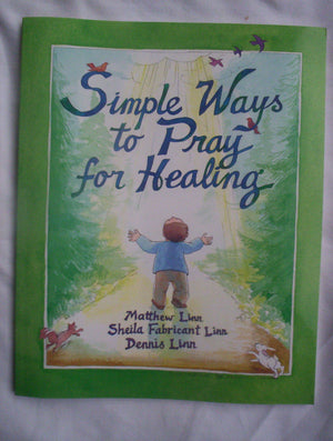 Simple Ways To Pray For Healing,Used