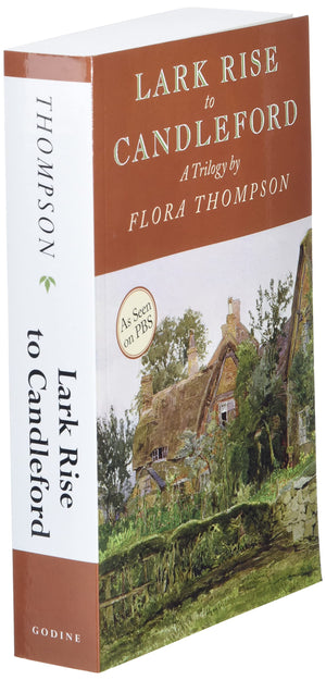 Lark Rise To Candleford: A Trilogy,Used