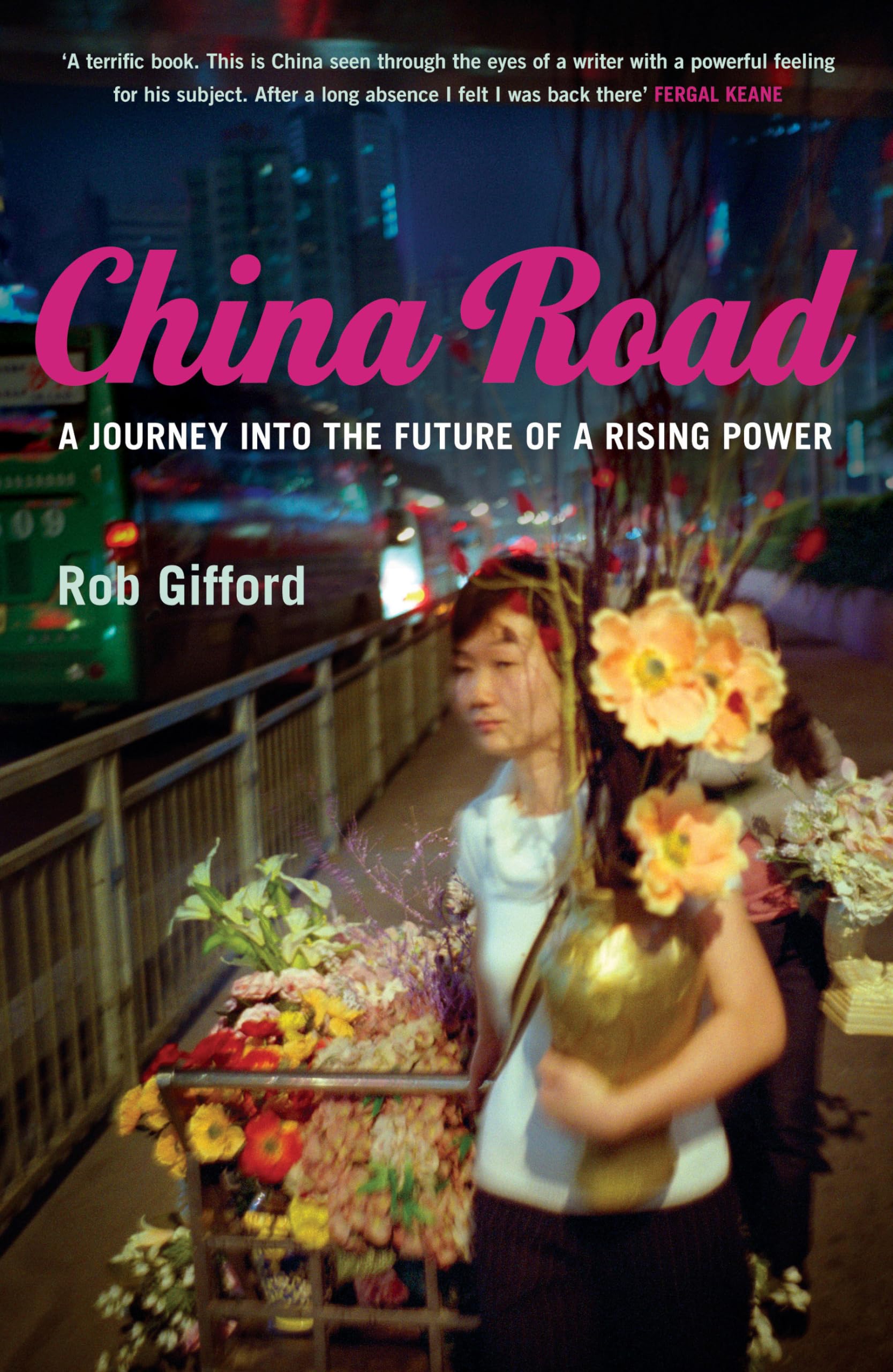 China Road: A Journey Into The Future Of A Rising Power,Used
