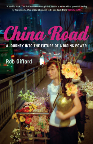 China Road: A Journey Into The Future Of A Rising Power,Used