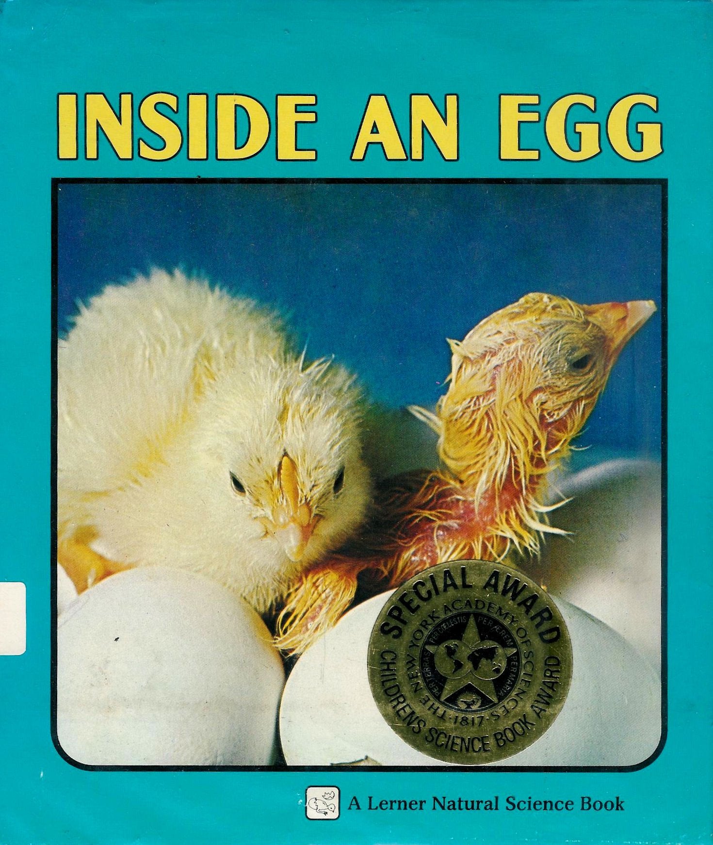 Inside an Egg (A Lerner Natural Science Book),Used