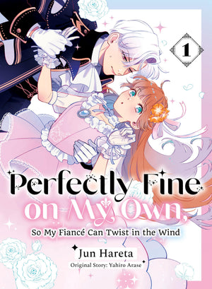Perfectly Fine On My Own, So My Fianc Can Twist In The Wind 1
