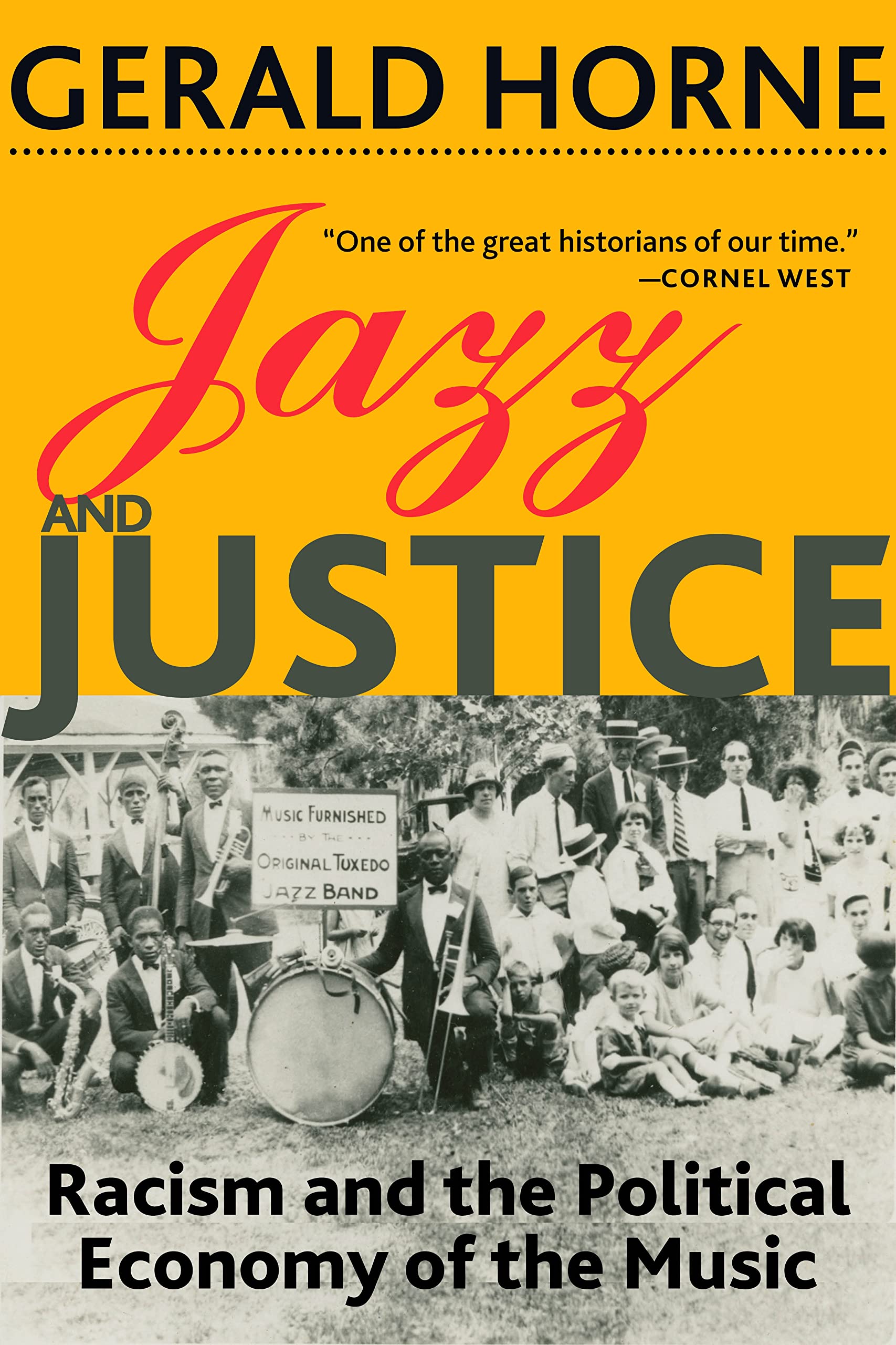 Jazz And Justice: Racism And The Political Economy Of The Music