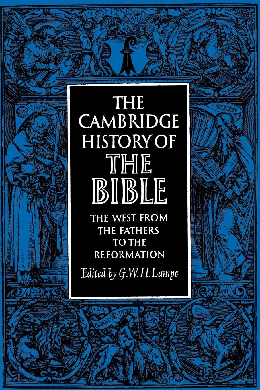 The Cambridge History of the Bible, Vol. 2: The West From the Fathers to the Reformation,Used